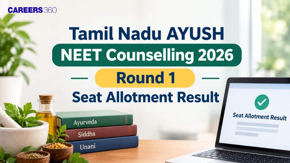 Tamil Nadu AYUSH 2026 Round 1 Seat Allotment Result (September 25): Direct Link